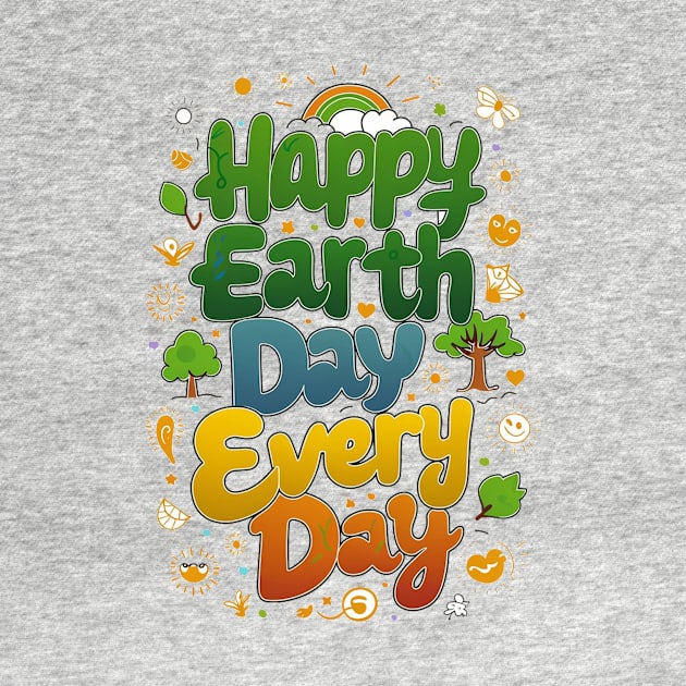 happy earth day every day by alby store